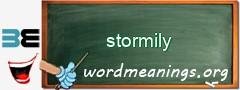 WordMeaning blackboard for stormily
